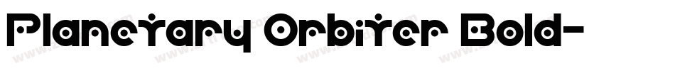 Planetary Orbiter Bold字体转换